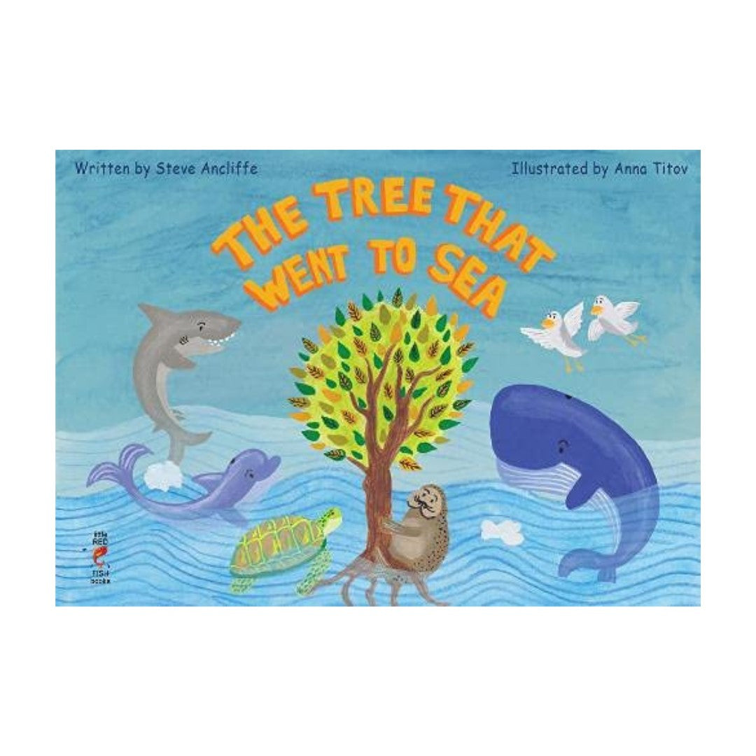 The Tree That Went To Sea Book