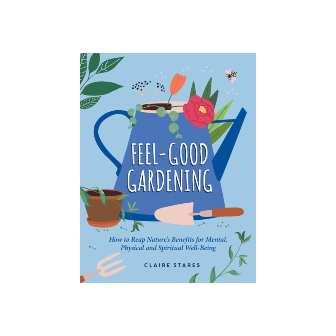 Feel-Good Gardening Book